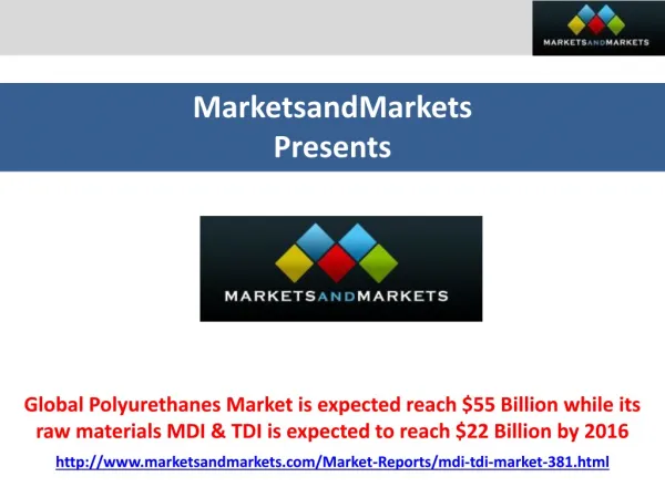Global Polyurethanes Market is expected reach $55 Billion wh