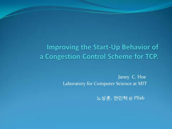 Improving the Start-Up Behavior of a Congestion Control Scheme for TCP.