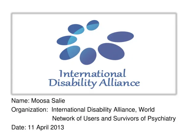 Name: Moosa Salie Organization: International Disability Alliance, World