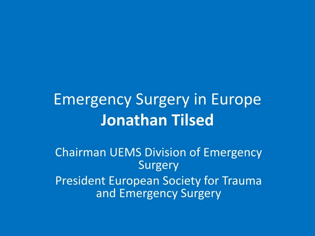 emergency surgery in europe jonathan tilsed
