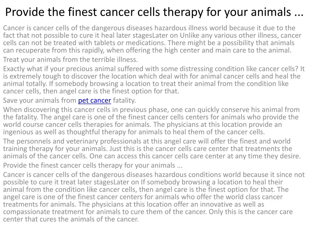 provide the finest cancer cells therapy for your animals