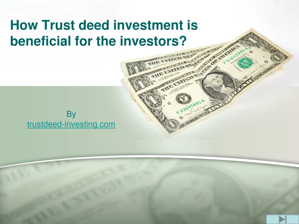 how trust d eed i nvestment is beneficial for the investors