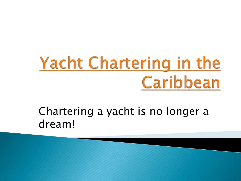 yacht chartering in the caribbean