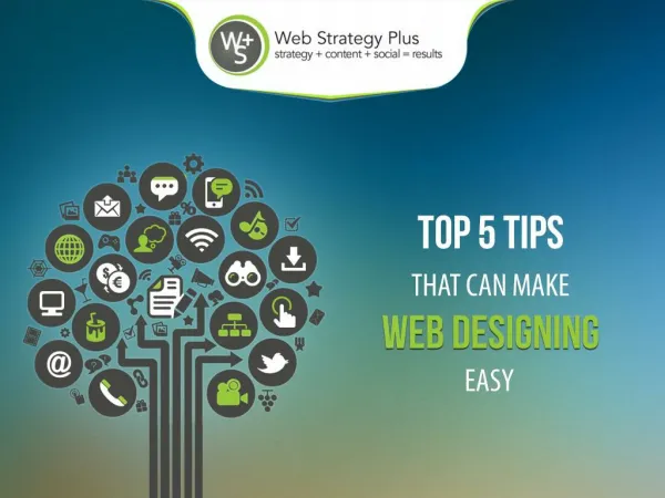 Top 5 Tips That Can Make Web Desiging Easy