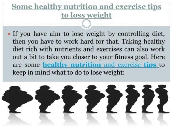 Some Healthy Nutrition and Exercise Tips to Loss