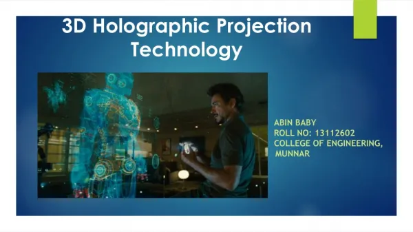 3D Holographic Projection Technology in ironman movie