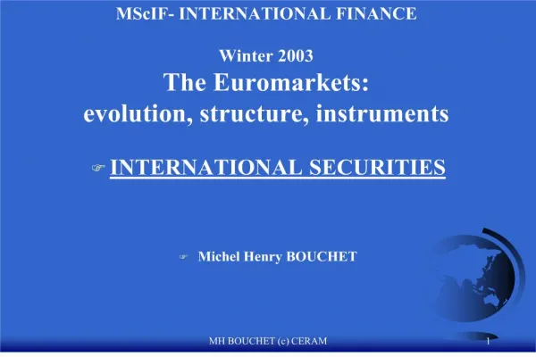 mscif- international finance winter 2003 the euromarkets: evolution, structure, instruments