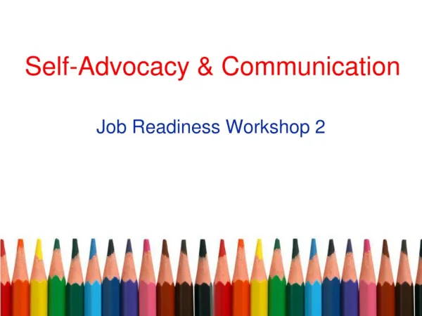 Self-Advocacy &amp; Communication
