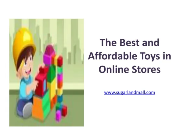 The Best and Affordable Toys in Online Stores