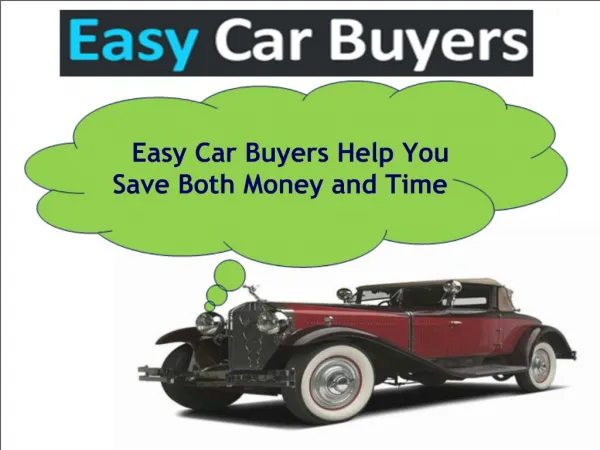 Easy Car Buyers Help You Save Both Money and Time