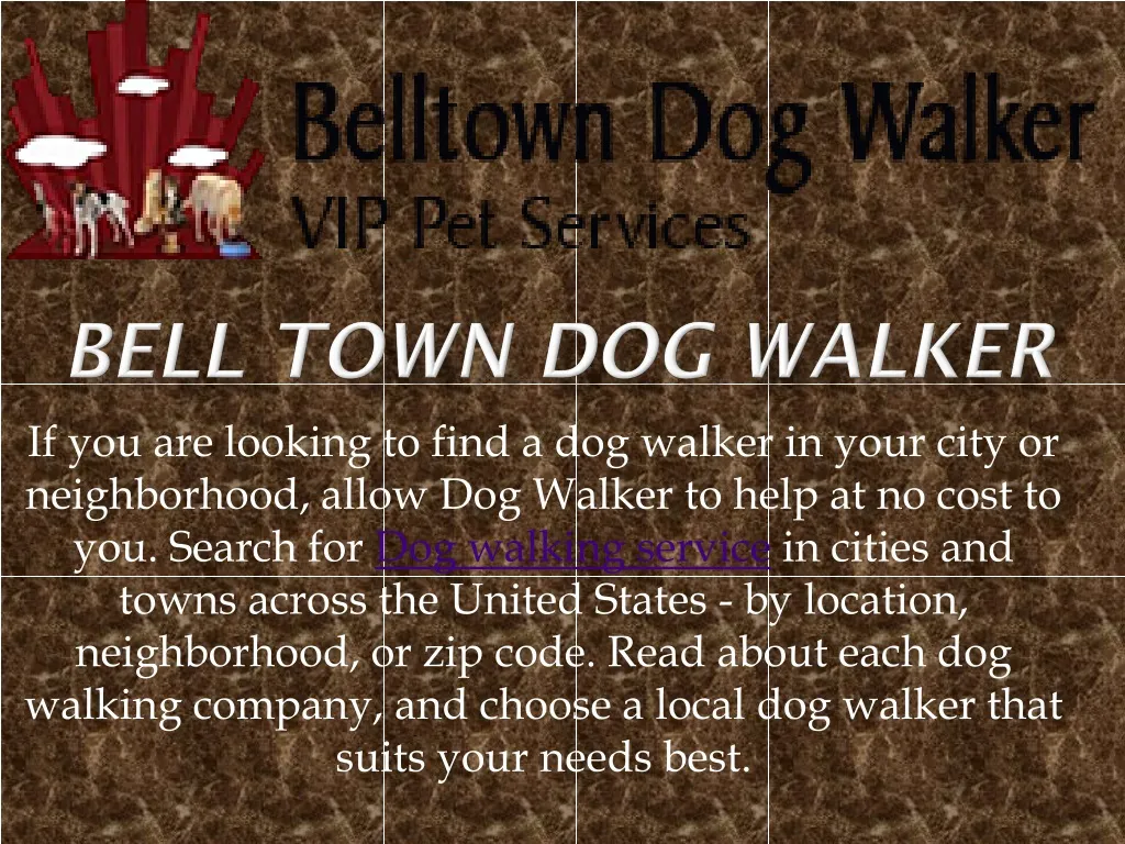 bell town dog walker