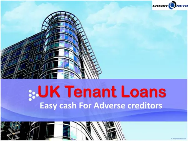 Take Hassle-free Finance at UK Tenant Loans