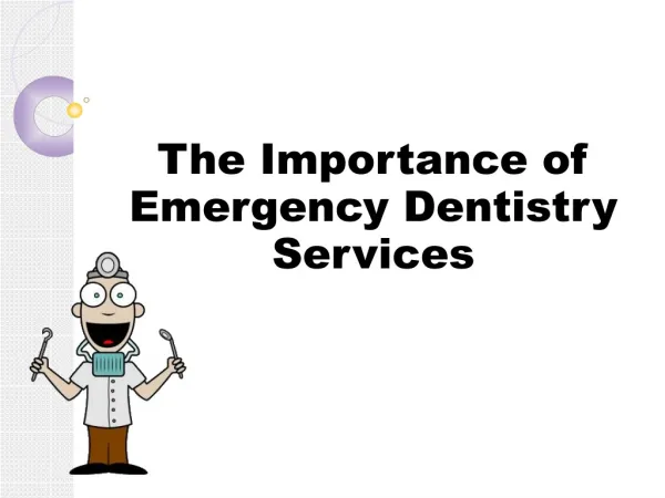 The Importance of Emergency Dentistry Services