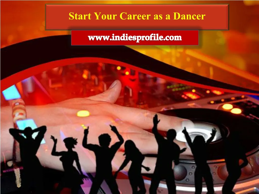 start your career as a dancer