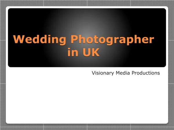 Wedding Photographer in UK