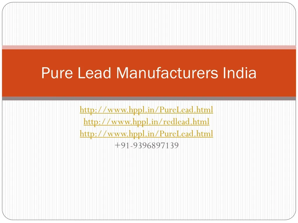 pure lead manufacturers india