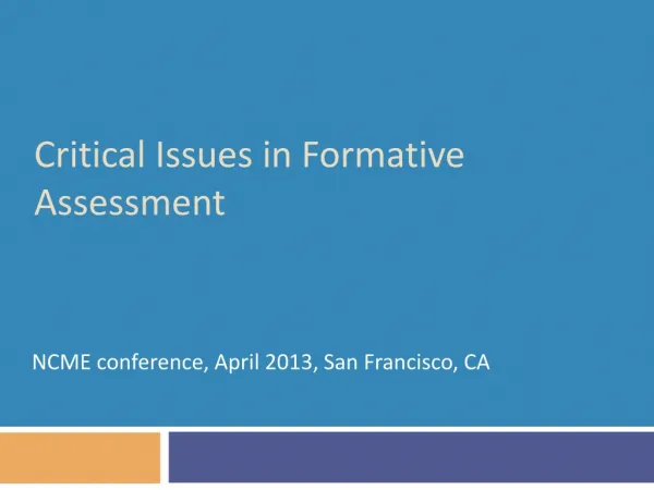 Critical Issues in Formative Assessment