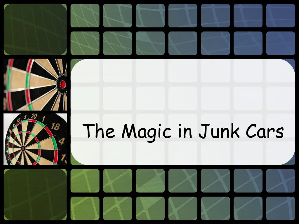 the magic in junk cars