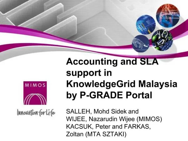 Accounting and SLA support in KnowledgeGrid Malaysia by P-GRADE Portal