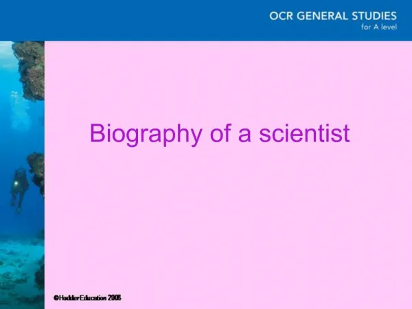 Biography of a scientist