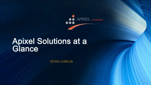 Apixel solutions at a glance