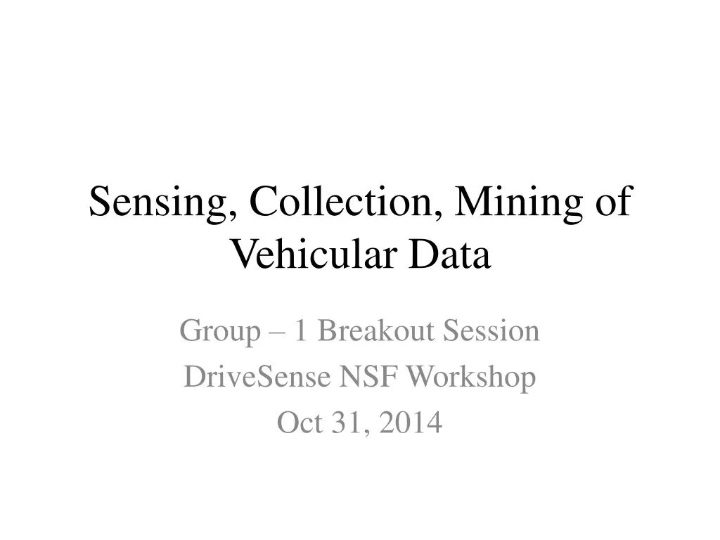sensing collection mining of vehicular data