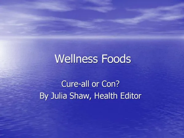 Wellness Foods