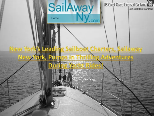 Sailaway New York, pumps in thrilling adventures during yach
