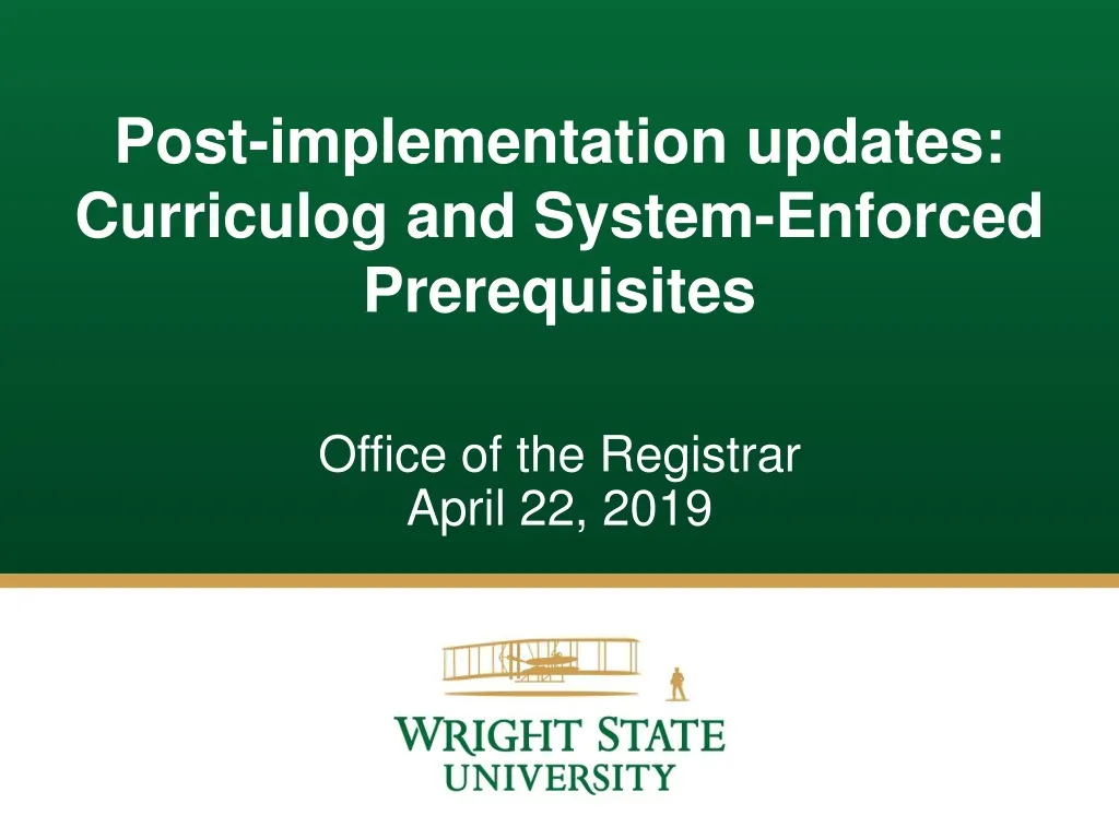 post implementation updates curriculog and system enforced prerequisites