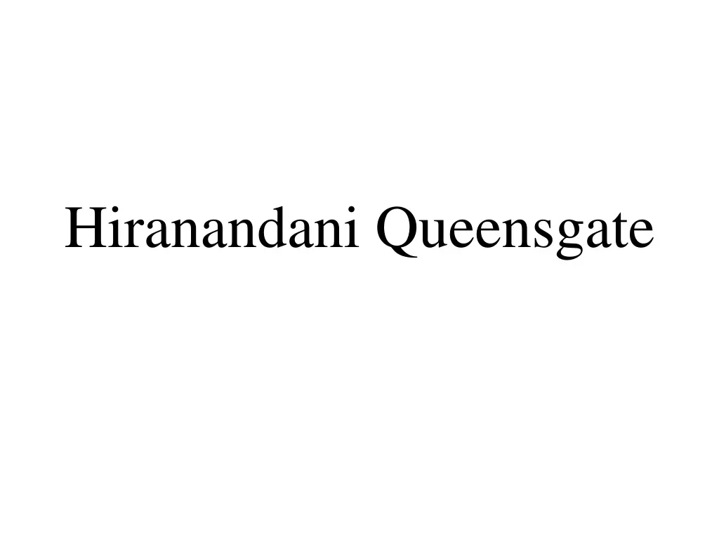 hiranandani queensgate