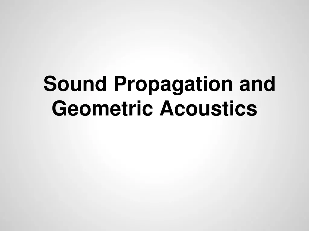 sound propagation and geometric acoustics