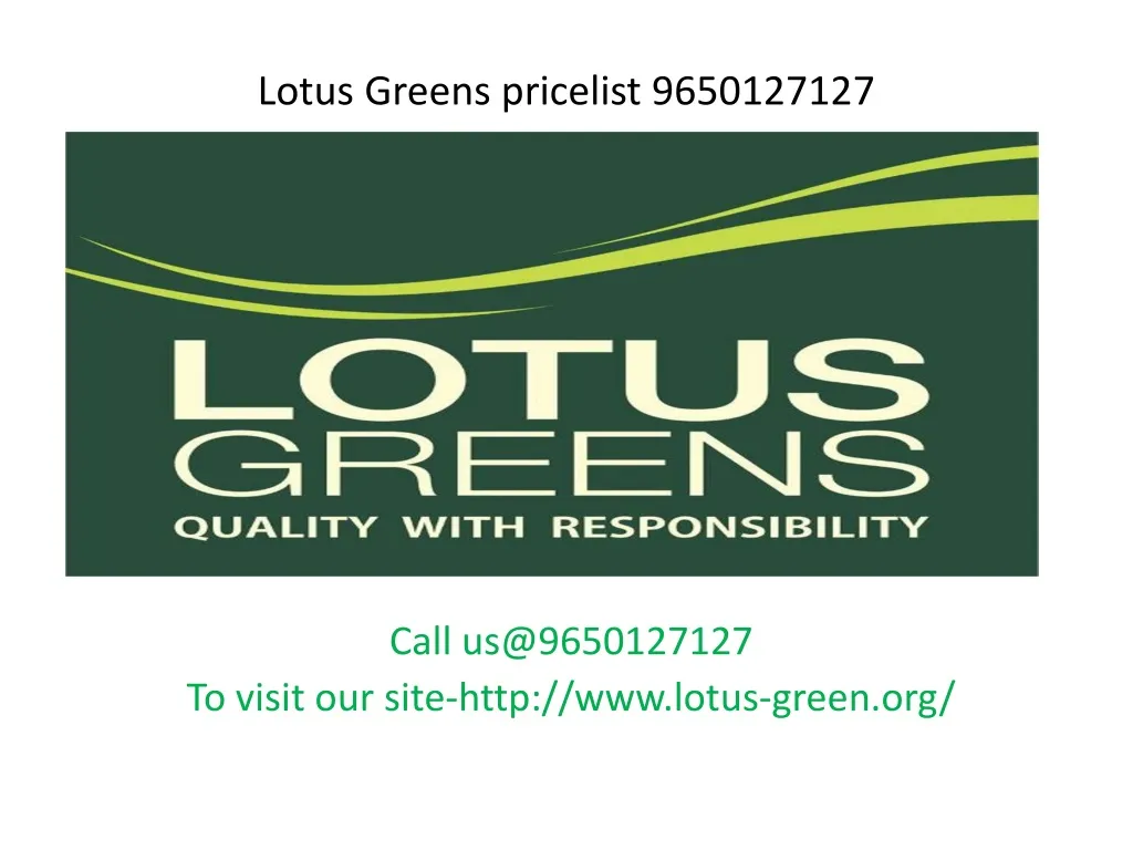 lotus greens pricelist 9650127127