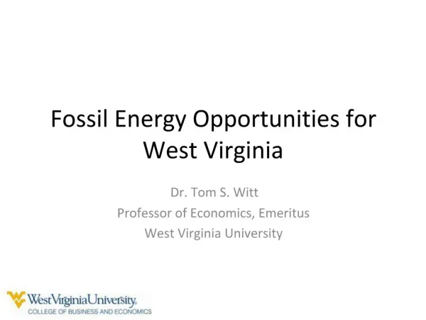 Fossil Energy Opportunities for West Virginia