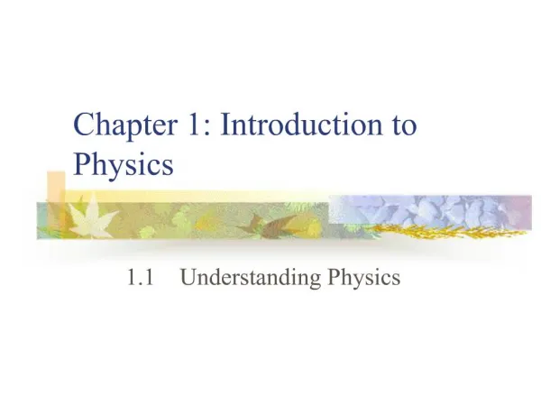 Chapter 1: Introduction to Physics