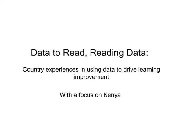 Country experiences in using data to drive learning improvement