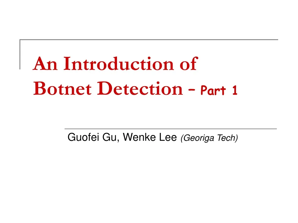 an introduction of botnet detection part 1