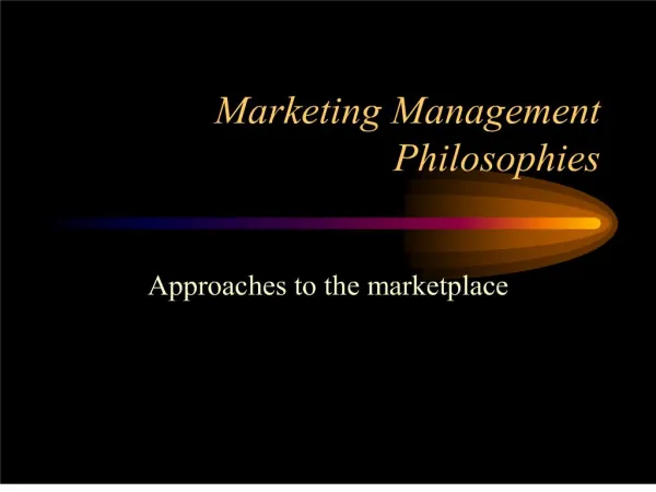 marketing management philosophies