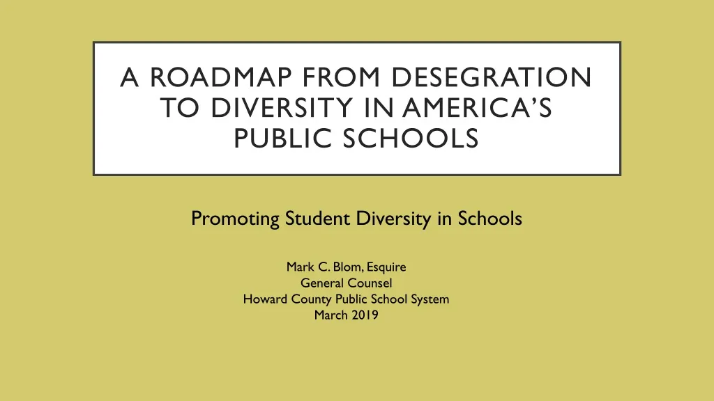a roadmap from desegration to diversity in america s public schools