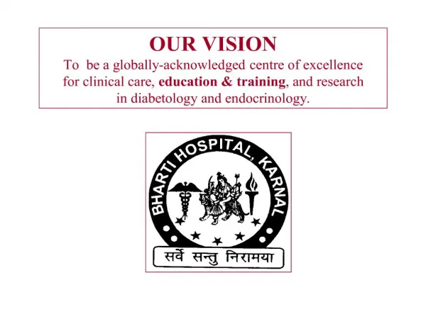 our vision to be a globally-acknowledged centre of excellence for clinical care, education training, and res