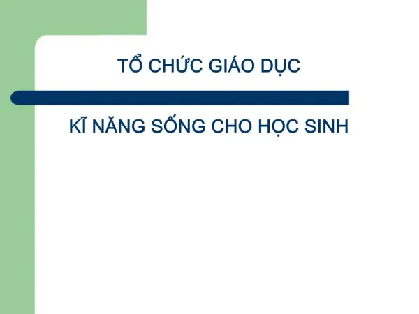 T CHC GI O DC KI NANG SNG CHO HC SINH