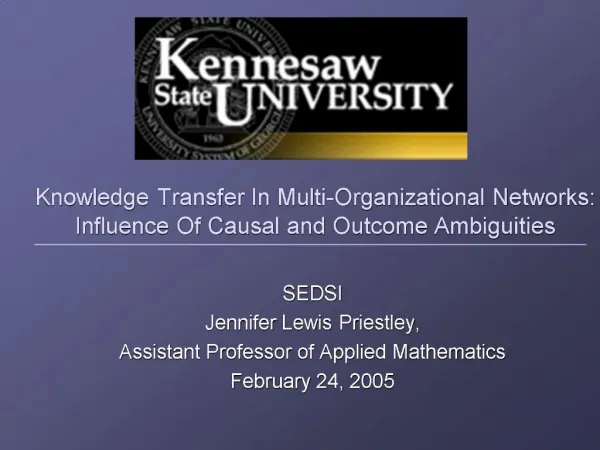 Knowledge Transfer In Multi-Organizational Networks: Influence Of Causal and Outcome Ambiguities