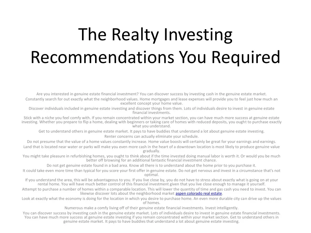 the realty investing recommendations you required