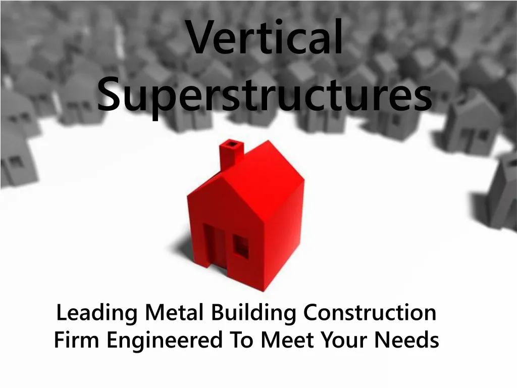 vertical superstructures