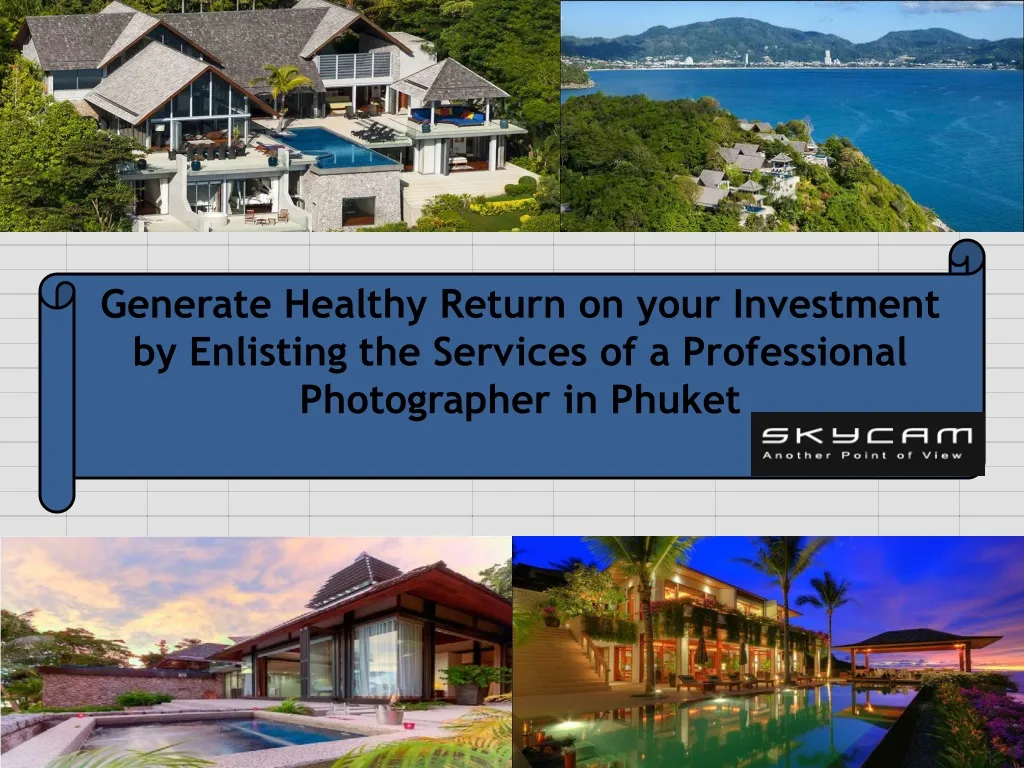 generate healthy return on your investment