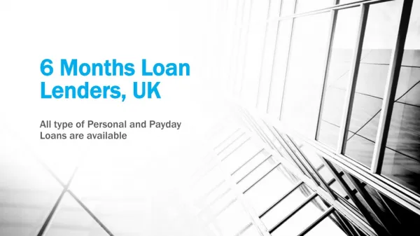 Get Loan for 6 Months in UK