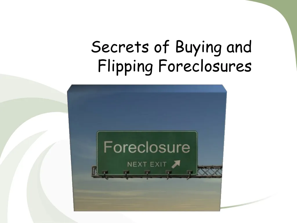 secrets of buying and flipping foreclosures