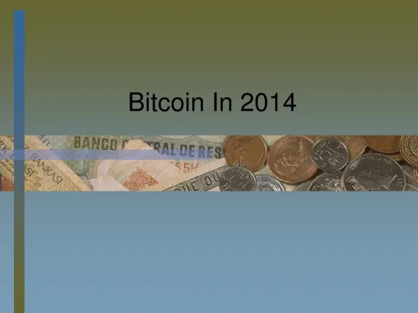 Bitcoin In 2014