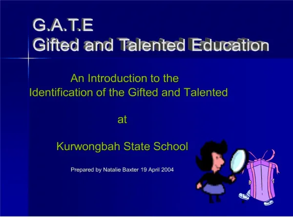 an introduction to the identification of the gifted and talented at kurwongbah state school prepared by natal