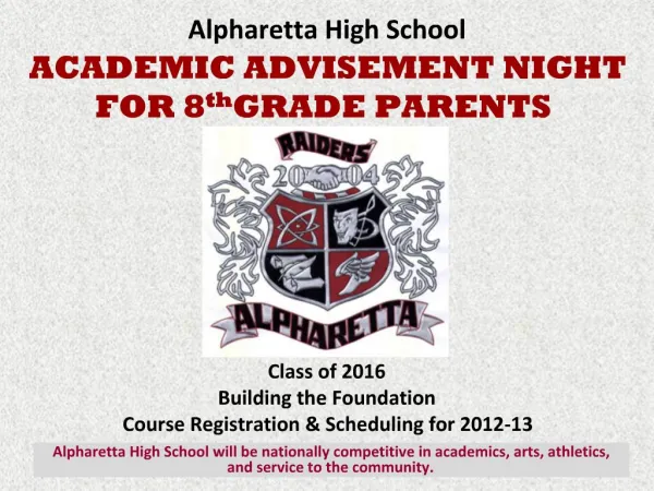Alpharetta High School ACADEMIC ADVISEMENT NIGHT FOR 8th GRADE PARENTS