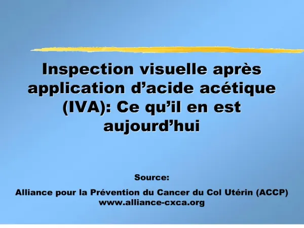 inspection visuelle apr s application d acide ac tique iva: ce qu il en est aujourd hui